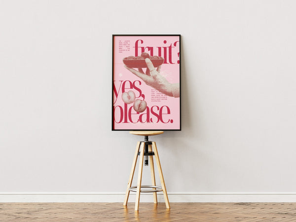 Fruit, Yes Please - Pink Plakat | Farverig & Moderne Kunst