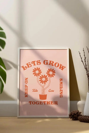 Let's grow together - Keep Smiling - Tekst & Quote poster