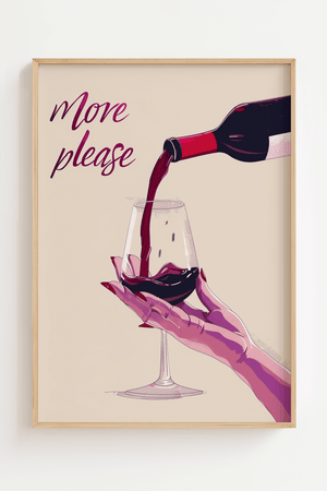 More Wine Please Plakat