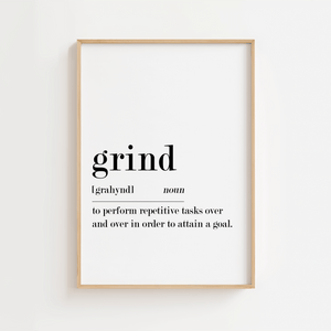 Citat Plakat | "Grind Definition" motivation til hjemmet 
