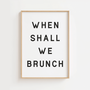 When Shall We Brunch plakat