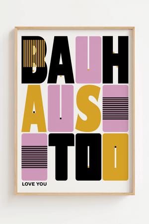 Love You Bauhaus Plakat