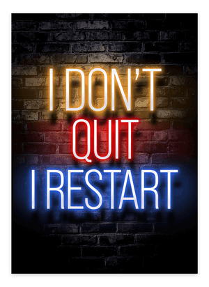"I don't quit, i restart" - Gaming Plakat