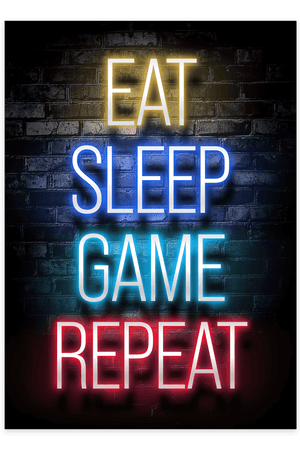 Eat, Sleep, Game, Repeat - Gaming Plakat