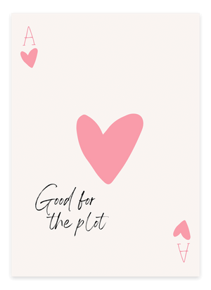 "Good For The Plot" - Pink Plakat