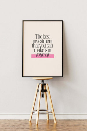 The Best Investment You Can Make Is in Yourself - Citat Plakat