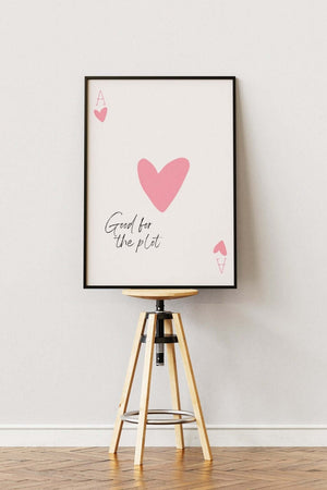"Good For The Plot" - Pink Plakat