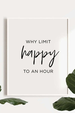 Why Limit Happy to an hour Ellens Shop