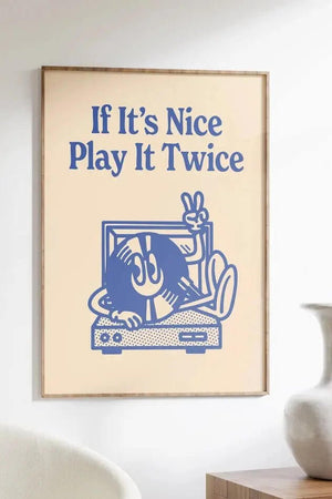 If It's nice, Play It Twice Ellens Shop