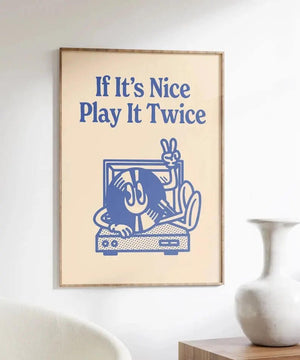If It's nice, Play It Twice Ellens Shop