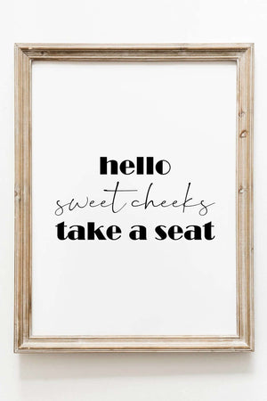 Hello Sweet Cheeks plakat – Sjov plakat til badeværelset