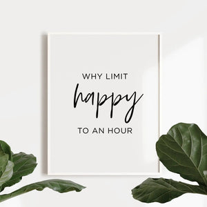 Why Limit Happy to an hour Ellens Shop