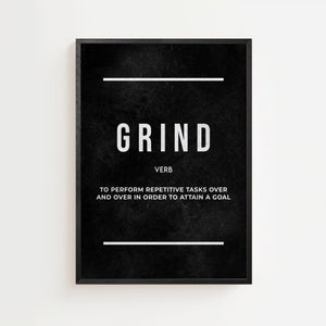 Grind Definition plakat med hvid typografi på mørk baggrund, sort ramme