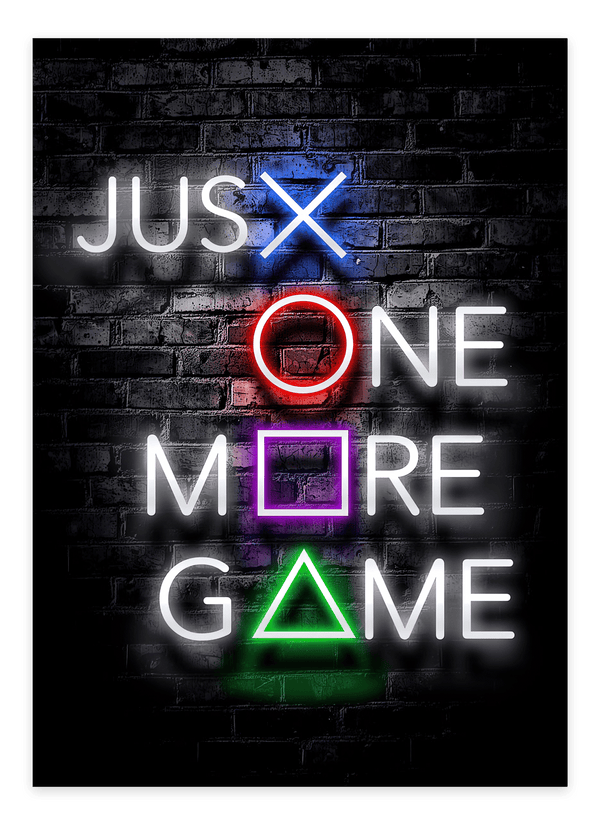 "Just one more game" - Gaming Poster 